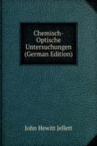 Chemisch-Optische Untersuchungen (German Edition)