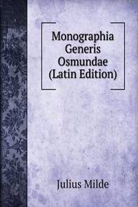 Monographia Generis Osmundae (Latin Edition)