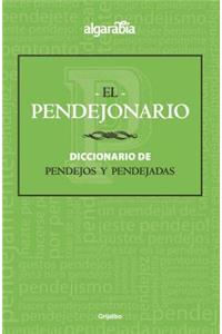 El Pendejonario / The #pendejo-Nary#