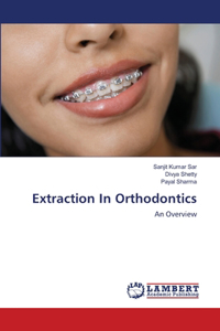 Extraction In Orthodontics