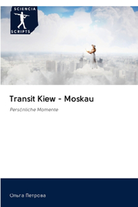 Transit Kiew - Moskau