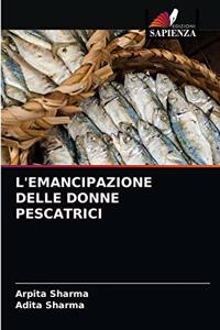 L'Emancipazione Delle Donne Pescatrici