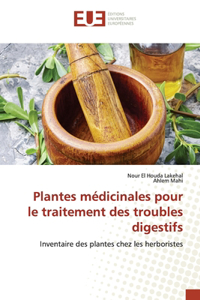 Plantes médicinales pour le traitement des troubles digestifs