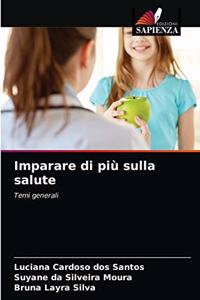 Imparare di più sulla salute