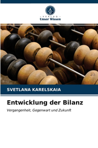 Entwicklung der Bilanz