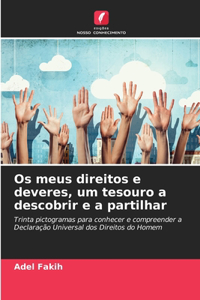 Os meus direitos e deveres, um tesouro a descobrir e a partilhar