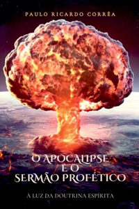 O Apocalipse E O Sermão Profético
