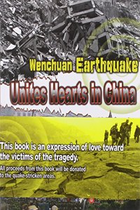 Wenchuan Earthquake Unites Hearts in China