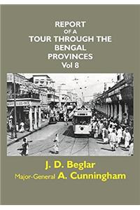 Report of a Tour through the Bengal Provinces of Patna Gaya Mongir (Vol 8)