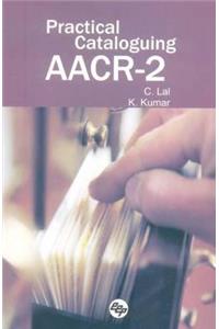 Practical Cataloguing Aacr-2