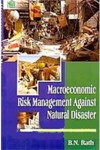 Macroeconomic Risk :Management Against Natural Disaster