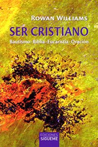 Ser cristiano: Bautismo-Biblia-Eucaristia-Oracion