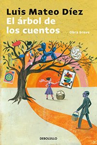 El arbol de los cuentos (Spanish Edition)