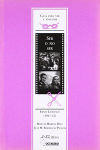 Ser o no ser : Ernst Lubitsch (1941-42)