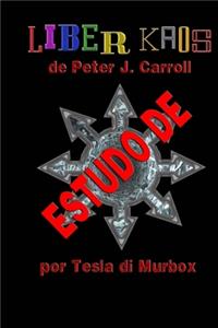 Estudo de Liber kaos de Peter J. Carroll