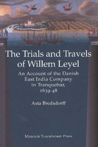 Willem Leyel's Travel to India 1639-1643