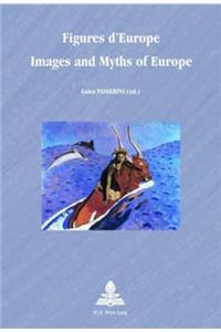 Figures d'Europe / Images and Myths of Europe