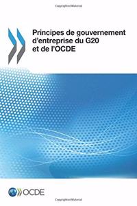 Principes de Gouvernement D'Entreprise Du G20 Et de L'Ocde