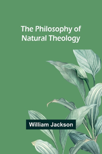 Philosophy of Natural Theology