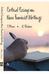 Critical Essays on New Feminist Writings