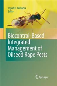 Biocontrol-Based Integrated Management of Oilseed Rape Pests