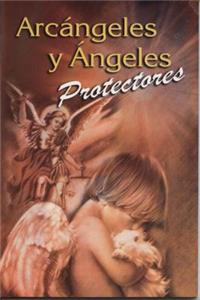 Arcangeles y Angeles Protectores