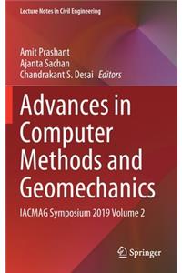 Advances in Computer Methods and Geomechanics