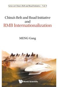 China's Belt and Road Initiative and Rmb Internationalization