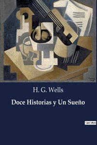 Doce Historias y Un Sueño