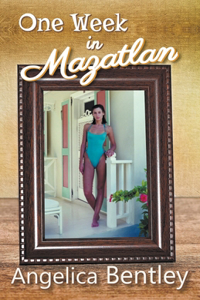 One Week in Mazatlan