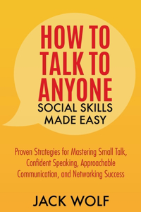 How to Talk to Anyone