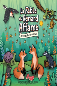 La Fable du Renard Affamé