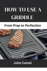 How to Use a Griddle