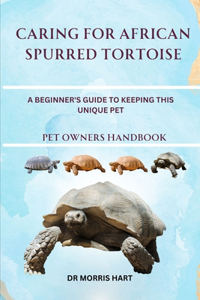 Caring for African Spurred Tortoise