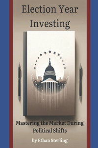 Election Year Investing