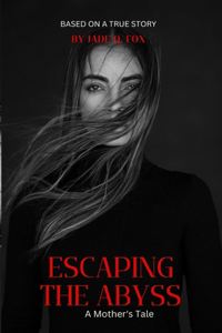 Escaping The Abyss