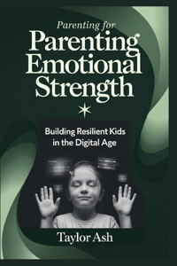 Parenting for Emotional Strength