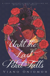 Until the Last Petal Falls