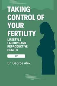 Taking control of your fertility