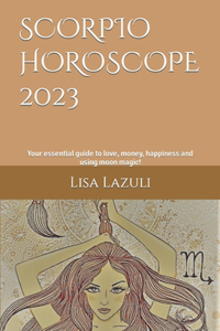 Scorpio Horoscope 2023