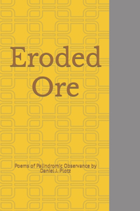 Eroded Ore