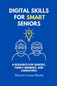 Digital Skills for Smart Seniors