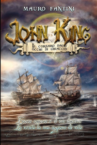 John King - Il Corsaro Dagli Occhi Di Ghiaccio