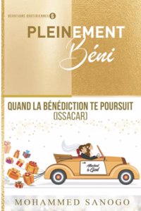 Pleinement Béni 6