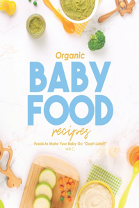 Organic Baby Food Recipes