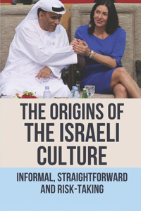 The Origins Of The Israeli Culture