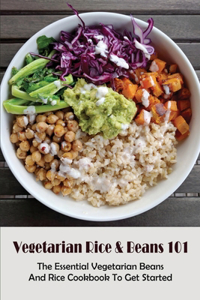 Vegetarian Rice & Beans 101