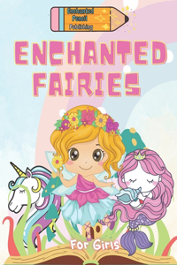 Enchanted Fairies For Girls