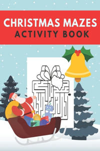 Christmas Mazes Activity Book