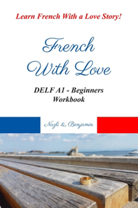 French With Love - DELF A1 Workbook